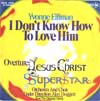 Cover: Yvonne Elliman - I Dont Know How To Lov Him / Overture