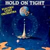 Cover: Electric Light Orchestra (ELO) - Electric Light Orchestra (ELO) / Hold On Tight /  When Time Stood Still