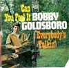 Cover: Bobby Goldsboro - Can You Feel It / Everybodys Talking