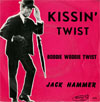 Cover: Jack Hammer - Kissin Twist / Boogie Woogie Twist