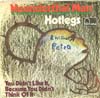 Cover: Hotlegs - Neanderthal Man /You Didn´t Like It