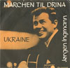 Cover: Jörgen Ingmann - Ukraine /  Marchen Til Drina (Drina March)