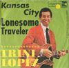 Cover: Trini Lopez - Kansas City / Lonesome Traveller