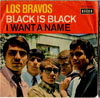 Cover: Los Bravos - Black is Black / I Want A Name