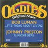 Cover: Bob Luman - Lets Think About Livin (Bob Luman) / Running Bear (Johnny Preston)  (Oldies - Original Stars) NEUAUFNAHMEN