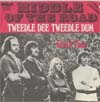 Cover: Middle Of The Road - Tweedle Dee Tweedle Dum / Give It Time