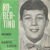 Cover: Robertino - Mama / Santa Lucia