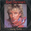Cover: Rod Stewart - Rod Stewart / Young Turks / Tora Tora Tora (Out With the Boys)