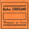 Cover: Streisand, Barbara - Woman in Love / Run Wild