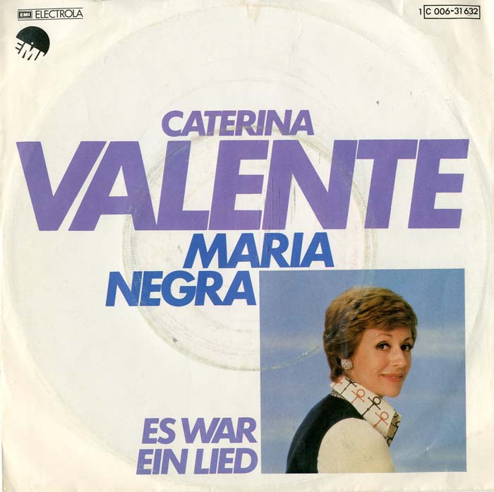 Albumcover Caterina Valente - Maria Negra / Es war ein Lied