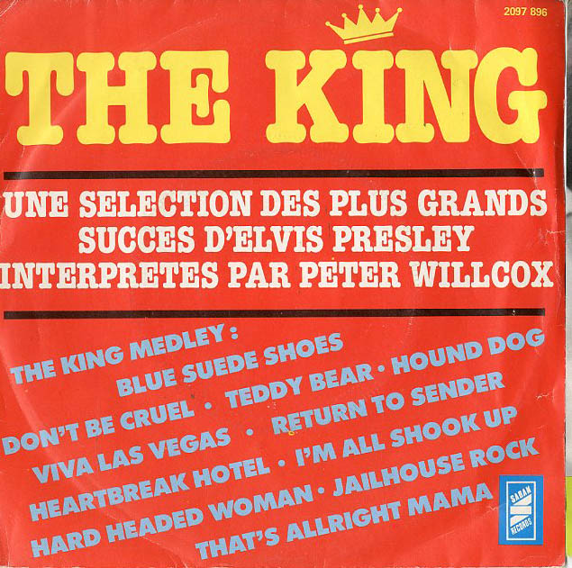Albumcover Peter Willcox - The King / Dont Stop