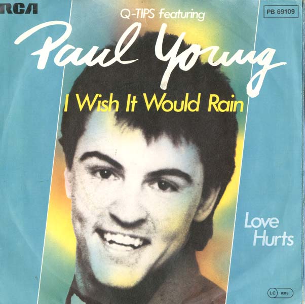 Albumcover Paul Young - I Wish It Would Rain / Love Hurts