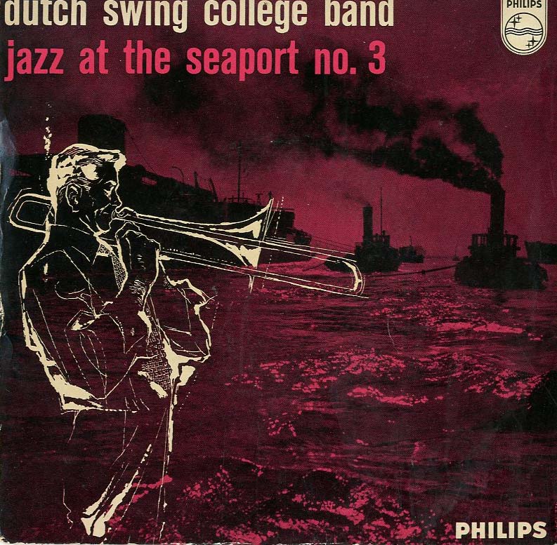 Albumcover Dutch Swing College Band - Jazz at The Seaport No. 3