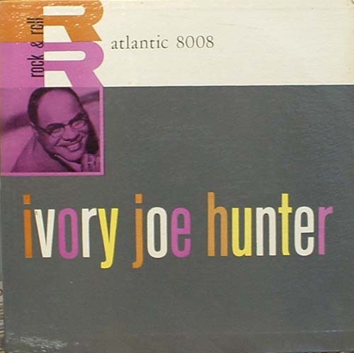 Albumcover Ivory Joe Hunter - Rock & Roll