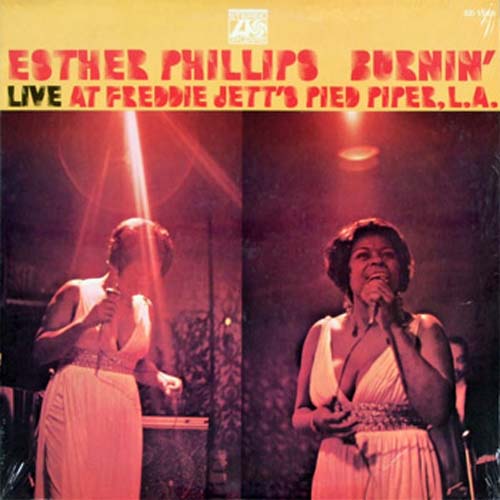 Albumcover Esther Phillips - Burnin - Live At Freddie Jett´s Pied Piper, L.A.