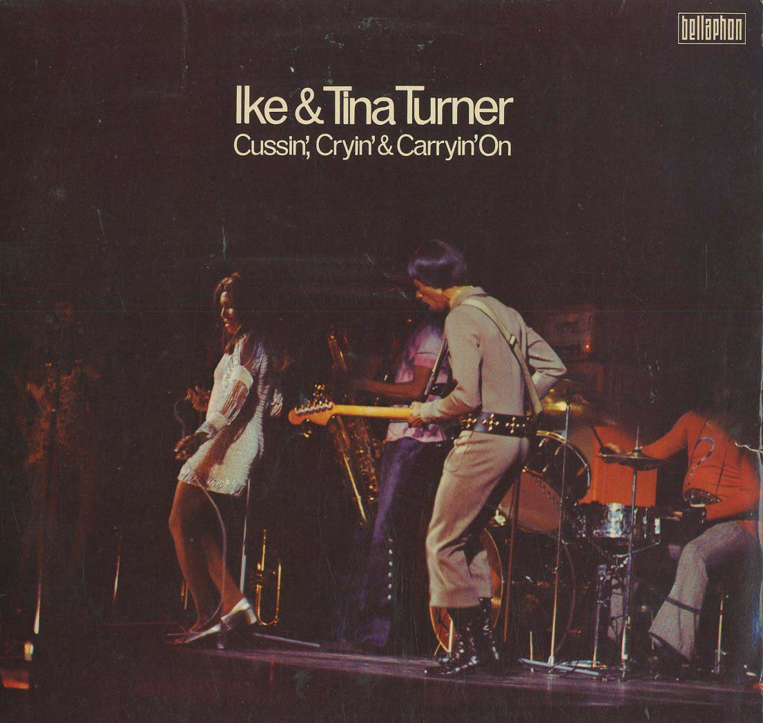 Albumcover Ike & Tina Turner - Cussin, Cryin & Carryin On