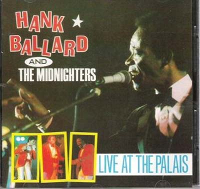 Albumcover Hank Ballard and the Midnighters - Live At The Palais (DLP)