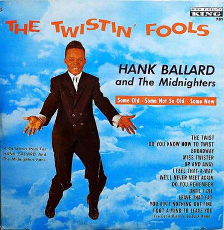 Albumcover Hank Ballard and the Midnighters - The Twistin Fools