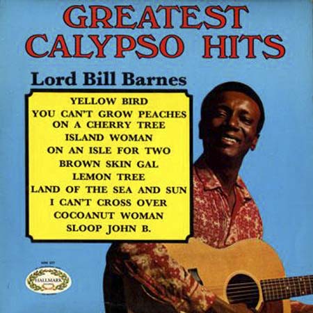 Albumcover Lord Bill Barnes - Greatest Calypso Hits