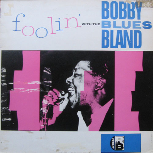 Albumcover Bobby Bland - Foolin With the Blues