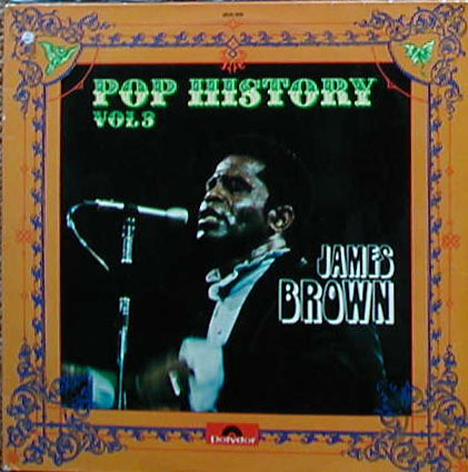 Albumcover James Brown - Pop History Vol. 3 (DLP)