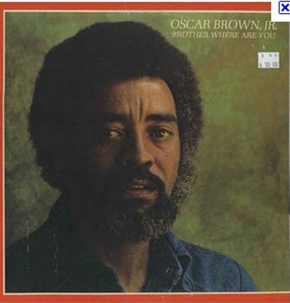 Albumcover Oscar Brown Jr. - Brother Where Are You