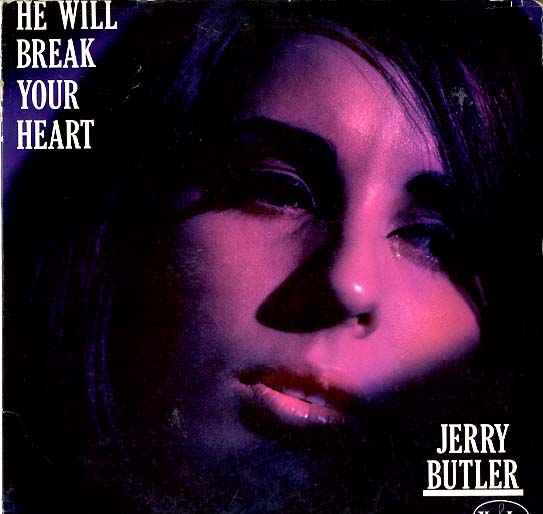 Albumcover Jerry Butler - He Will Break Your Heart (orig)