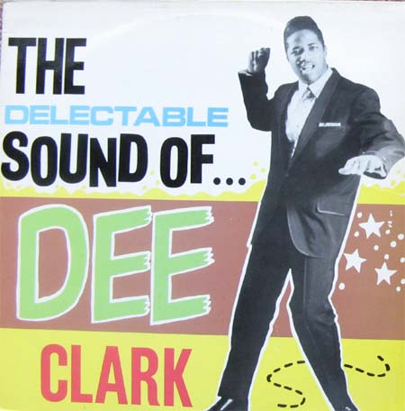 Albumcover Dee Clark - The Delectable Sound of Dee Clark
