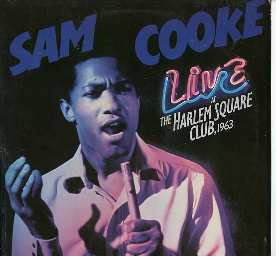Albumcover Sam Cooke - Live At The Harlem Square Club 1963