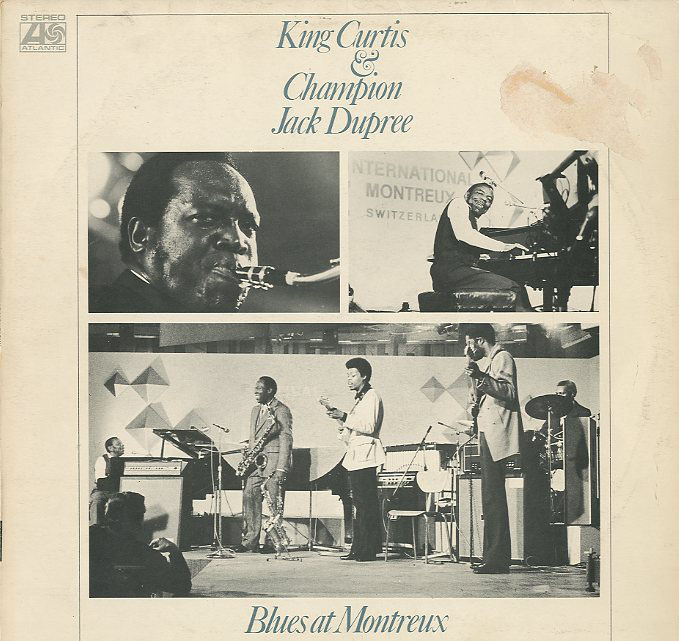 Albumcover Champion Jack Dupree - Blues at Montreux - with King Curtis