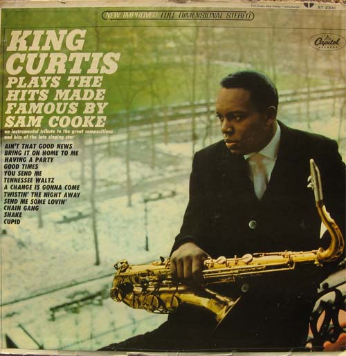 Albumcover King Curtis - Plays The Hits Made Famous By Sam Cooke