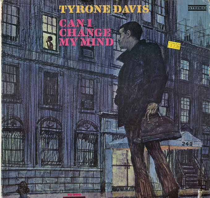 Albumcover Tyrone Davis - Can I Change My Mind