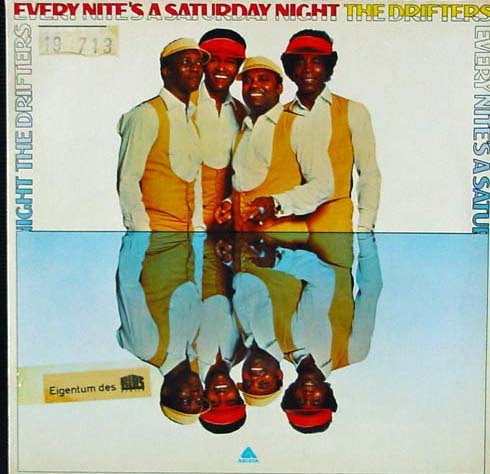 Albumcover The Drifters - Every Nite´s A Saturday Night
