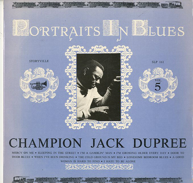 Albumcover Champion Jack Dupree - Portraits In Blues Vol. 5 (Im Growing Older Every Day)
