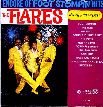 Albumcover The Flares (Flairs) - Encore of Foot Stompin´ Hits - The Flares Do The Twist