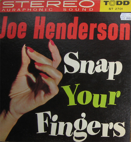 Albumcover Joe Henderson - Snap Your Fingers (Stereo)