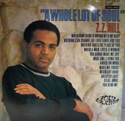 Albumcover Z. Z. Hill - A Whole Lot Of Soul