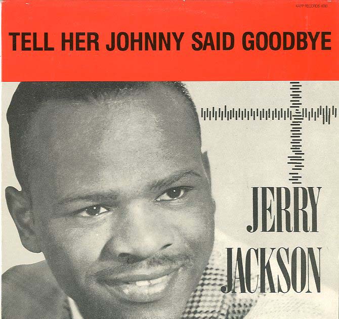 Albumcover Jerry Jackson - Tell Her Johnny Said Goodbye