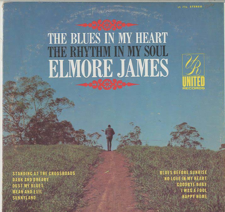 Albumcover Elmore James - The Blues In My Heart - The Rhythm In My Soul