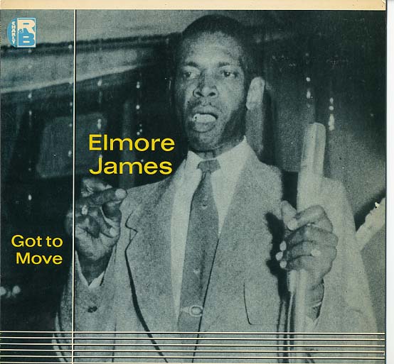 Albumcover Elmore James - Got To Move