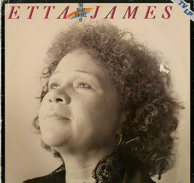 Albumcover Etta James - The Heart And Soul Of Etta James