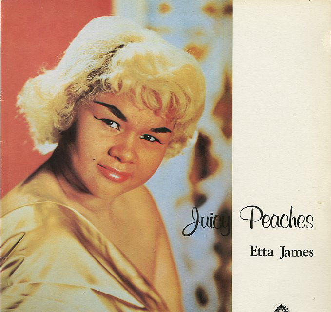 Albumcover Etta James - Juicy Peaches (Compilation)