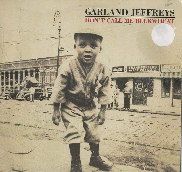 Albumcover Garland Jeffreys - Dont Call Me Buckwheat