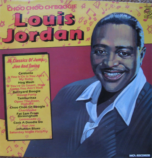 Albumcover Louis Jordan - Choo Choo Ch Boogie