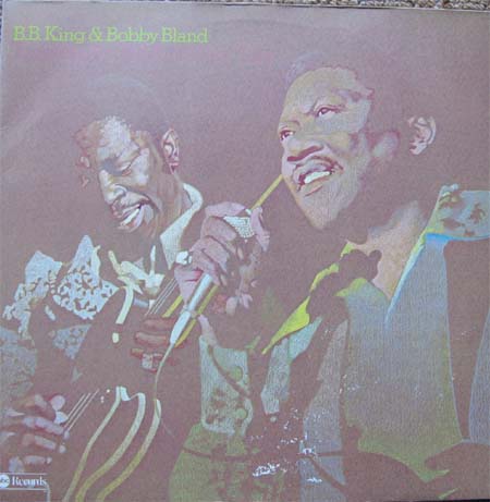 Albumcover Bobby Bland und B.B. King - Together For The First Time (DLP)