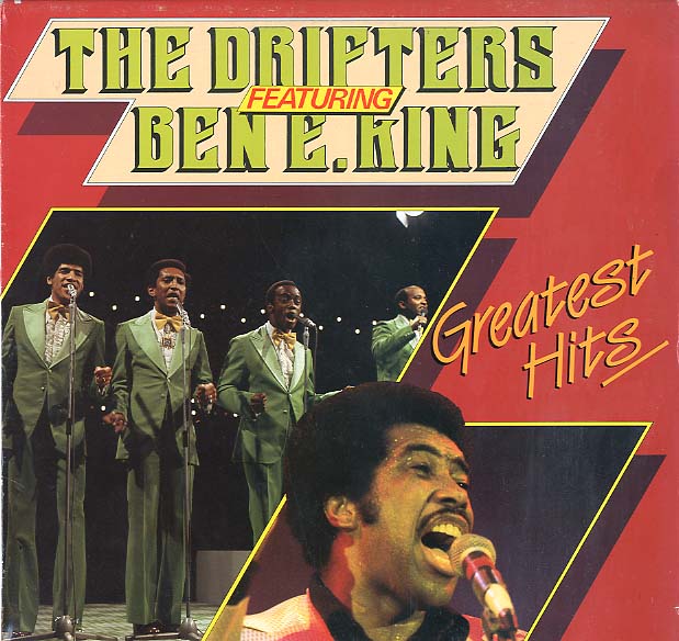 Albumcover Ben E. King - Greatest Hits - The Drifters Featuring Ben E. King