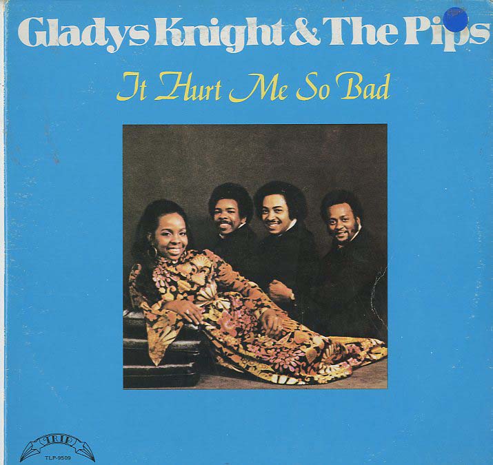 Albumcover Gladys Knight And The Pips - It Hurt Me So Bad