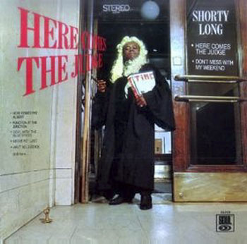 Albumcover Shorty Long - Here Comes The Judge