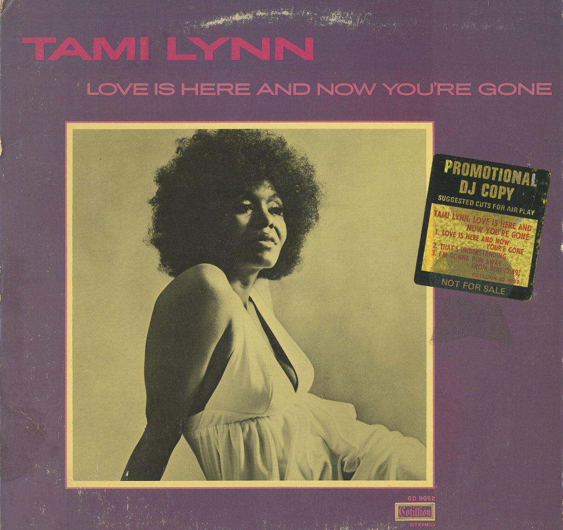 Albumcover Tami Lynn - Love Is Here And Now You´re Gone
