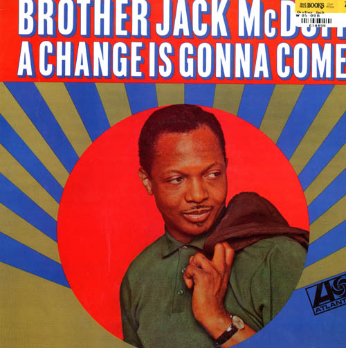 Albumcover Brother Jack McDuff - A Change Is Gonna Come
